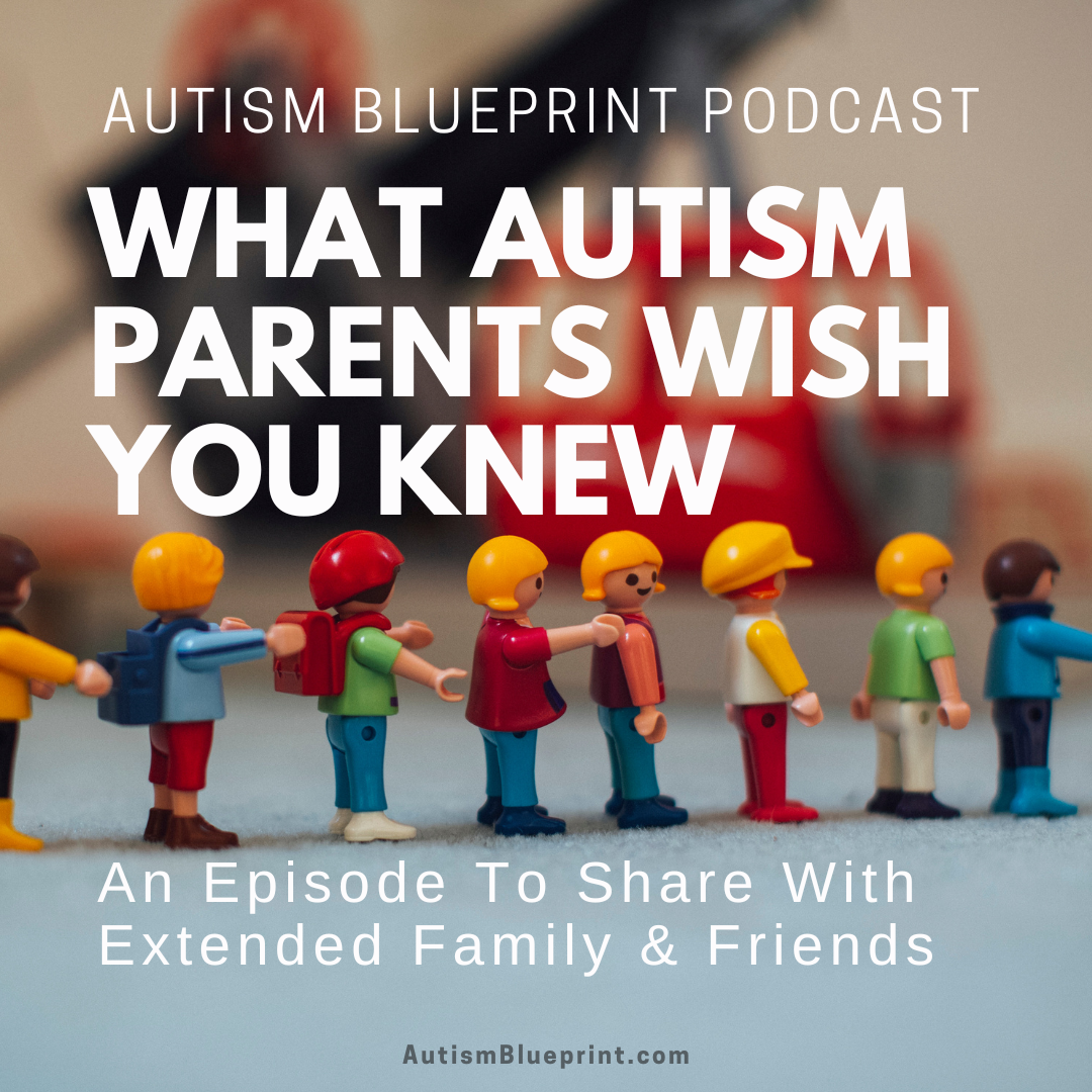 REPLAY: What Autism Parents Wish You Knew | An Episode To Share With ...